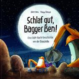 Nacario Schlaf Gut, Bagger Ben! Eine Gute-Nacht-Geschichte Von Der Baustelle: Kinderbuch Zum Vorlesen Für Kinder Ab 3 Bis 6 Jahren