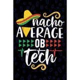 Nacho Average OB Tech: Blank Lined Journal Notebook for OB Technician, Obstetrical Tech Practitioner, Perinatal Technologists Mexican Fiesta Cinco de Mayo
