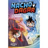 Nacho y Dagar: la batalla de los dragones (Lo más viral)
