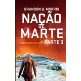 Nação de Marte 3: Ficção científica Hard