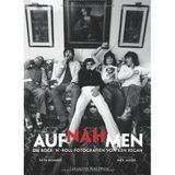 Nahaufnahmen: Die Rock ’n’ Roll- Fotografien von Ken Regan mit Texten von Keith Richards und Mick Jagger