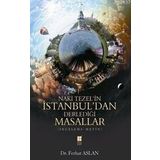 NAKI TEZEL'IN İSTANBUL'DAN DERLEDIĞI MASALLAR - FERHAT ASLAN