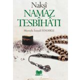 Nakşi Namaz Tesbihatı - Mustafa İsmail Fındıklı