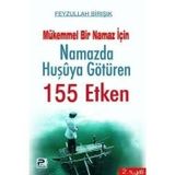 NAMAZDA HUŞUYA GÖTÜREN 155 ETKEN - FEYZULLAH BİRIŞIK