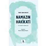 Namazın Hakikati - İsmail Hakkı Bursevi