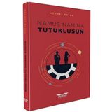 Namus Namına Tutuklusun Mehmet Batak