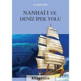 Nanhai I ve Deniz İpek Yolu - Li Qingxin