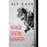 Nanik Yapın Hayata - Alp Kaan