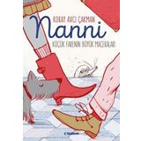 Nanni: Küçük Farenin Büyük Maceraları - Koray Avcı Çakman