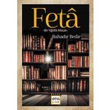 Nar Yayınları - Feta - Bir Yiğitlik Masalı
