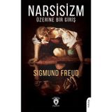 Narsisizm Üzerine Bir Giriş / Sigmund Freud