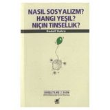 Nasıl Sosyalizm? Hangi Yeşil? Niçin Tinsellik? - Rudolf Bahro