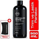 Nasiol Detailershine Trim ve Lastik Parlatıcı 500 ml Süngerli Ultra Parlak ve Islak Görünüm
