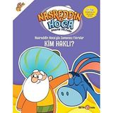 Nasreddin Hoca’yla Zamansız Fıkralar - Kim Haklı? - Beta Kids Yayınları