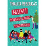 Natali e sua vontade de agradar todo mundo