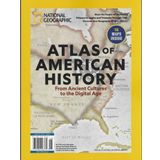 National Geographic 2024 Atlas of American History - From Ancient Cultures to the Digital Age
