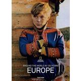 National Geographic: Around the World in 125 Years a Europe