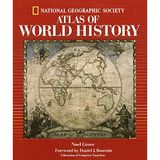 National Geographic Atlas Of World History (Direct Mail Edition)