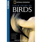 National Geographic Field Guide to BIrds: Florida by Mel Baughman (2005-03-06)