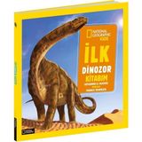 National Geographic Kids - İlk Dinazor Kitabım - Catherine D. Hughes