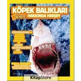 National Geographic Kids - Köpek Balıkları Hakkında Her Şey - Kolektif