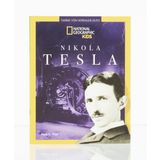 National Geographic Kids - Nikola Tesla - Tarihe Yön Verenler Dizisi