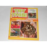 National Geographic Kids Try This! Bizarre Biology