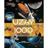 National Geographic Kıds - Uzay Hakkında 1000 Gerçek / Dean Regas
