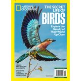 NATIONAL GEOGRAPHIC MAGAZINE - SPECIAL 2025 - THE SECRET LIFE OF BIRDS