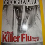 National Geographic Magazine (The Next Killer Flu)