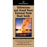 National Geographic Road Guide to Yellowstone and Grand Teton National Parks