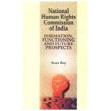 National Human Rights Commission of India: Formation, functioning, and future prospects