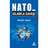 Nato’nun İslam’la Savaşı - Murat Akan