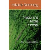 Nature's Role Model: The Universal Heir