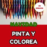 Navidad, pinta y colorea: 30 dibujos (Descubre la colección de pinta y colorea, pensada por una mamá)