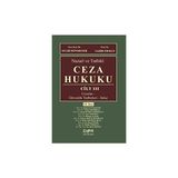 Nazari ve Tatbiki Ceza Hukuku Cilt: 3 (Ciltli)