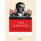 Nazi Almanyası: Yeni Bir Tarih - Klaus P. Fischer