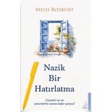 Nazik Bir Hatırlatma Cesaretin Var Mı? - Melis Bozkurt + Alfa Kalem