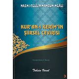 Nazm-I Celil'in Manzum Meali - Kuran-I Kerim'in Şiirsel Çevirisi - Tahsin Varol