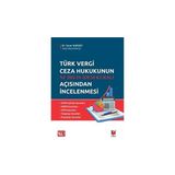 Ne Bıs In Idem Kuralı - Türk Vergi Ceza Hukukunun Açısından Incelenmesi - Taner Sarısoy