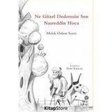 Ne Güzel Dedemsin Sen Nasreddin Hoca - Melek Özlem Sezer