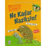 Ne Kadar Naziksin! - Stephane Frattini - Stephanie Ledu