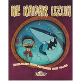 Ne Kadar Uzun - Uzunlukları Karşılaştırmanın Tuhaf Yollar - Jessica Gunderson