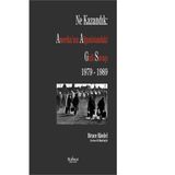 Ne Kazandık Amerika’nın Afganistan’daki Gizli Savaşı 1979 - 1989 - Bruce Riedel