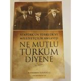 Ne Mutlu Türküm Diyene (Sahafiye Kitap)