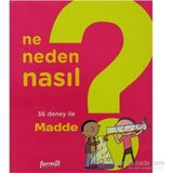 NE NEDEN NASIL - MADDE - KOLEKTIF