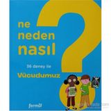 NE NEDEN NASIL - VÜCUDUMUZ - PHILIPPE NESSMANN