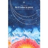 Ne è valsa la pena: la straordinaria storia di mio figlio Michele