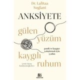 Ne Verelim Size Anksiyete- Gülen Yüzüm Kaygılı Ruhum