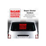 Ne Verelim Size Başarı Boş Duranın Değil Koşturanın Hakkıdır Yazı Oto Özel Sticker Kırmızı 40*30 Cm
